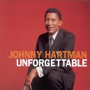 Unforgettable: Johnny Hartman  / 1 Fields Song