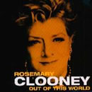 Out of This World: Rosemary Clooney  / 1 Fields Song