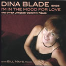 I'm In the Mood For Love and other lyrics by Dorothy Fields: Dina Blade  / 13 Fields Songs