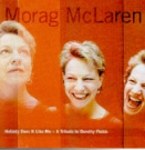 Nobody Does It Like Me: Morag McLaren  / 21 Fields Songs